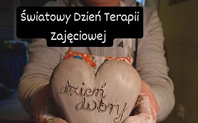 Światowy Dzień Terapii Zajęciowej